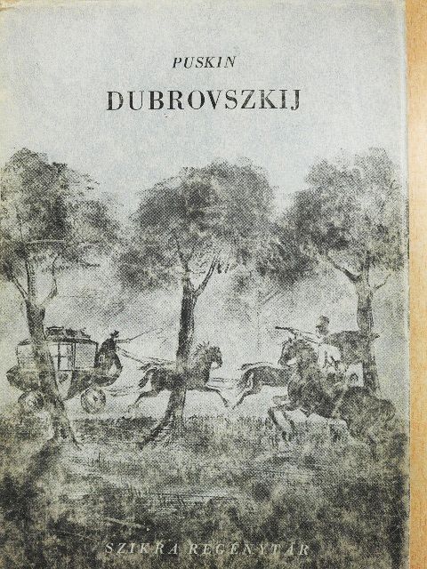 Alekszandr Szergejevics Puskin - Dubrovszkij [antikvár]