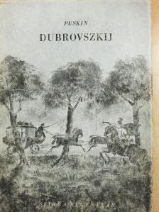 Alekszandr Szergejevics Puskin - Dubrovszkij [antikvár]