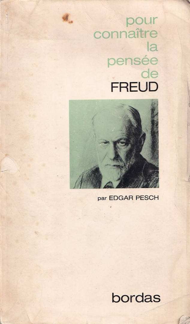Edgar Pesch - Pour connaître la pensée de Freud [antikvár]
