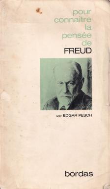 Edgar Pesch - Pour connaître la pensée de Freud [antikvár]
