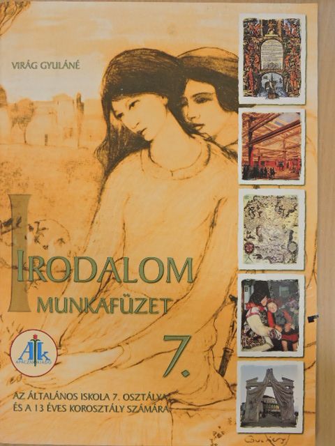 Virág Gyuláné - Irodalom munkafüzet 7. [antikvár]