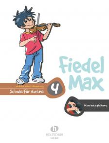 HOLZER-RHOMBERG, ANDREA - FIEDEL MAX SCHULE FÜR VIOLINE 4 KLAVIERBEGLEITUNG