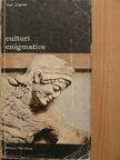 Ivar Lissner - Culturi enigmatice [antikvár]