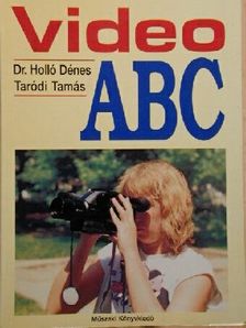 Dr. Holló Dénes - Video ABC [antikvár]