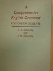 C. E. Eckersley - A Comprehensive English Grammar for foreign students [antikvár]