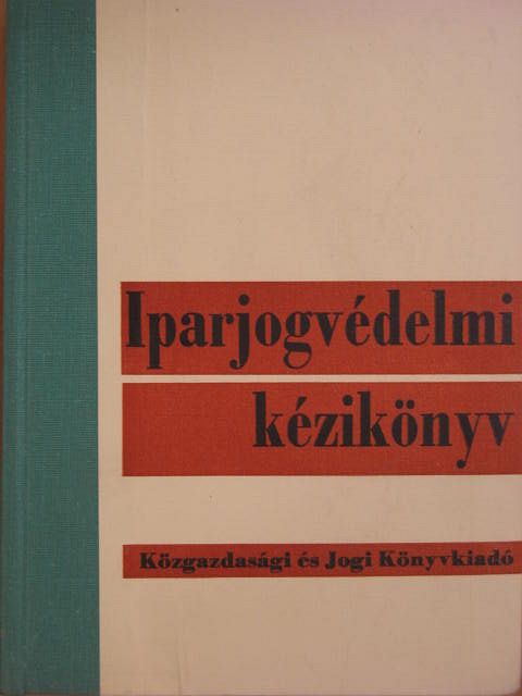 Dr. Bobrovszky Jenő - Iparjogvédelmi kézikönyv [antikvár]