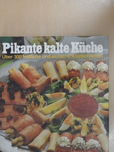 Pikante kalte Küche [antikvár]