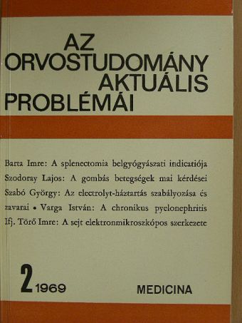Barta Imre - Az orvostudomány aktuális problémái 1969/2. [antikvár]