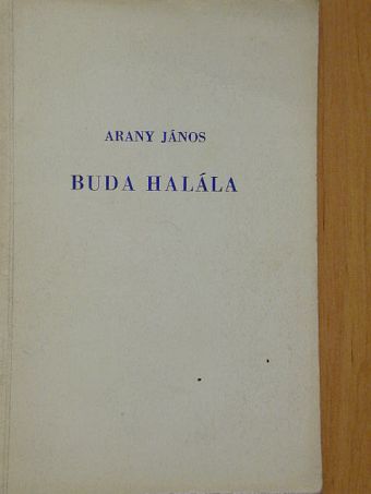 Arany János - Buda halála [antikvár]