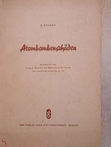 Dr. N. Kusano - Atombombenschäden [antikvár]