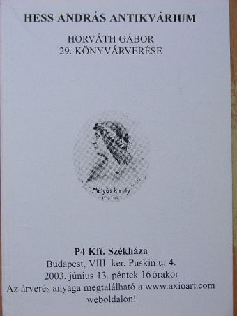 Hess András Antikvárium - Horváth Gábor 29. könyvárverése [antikvár]