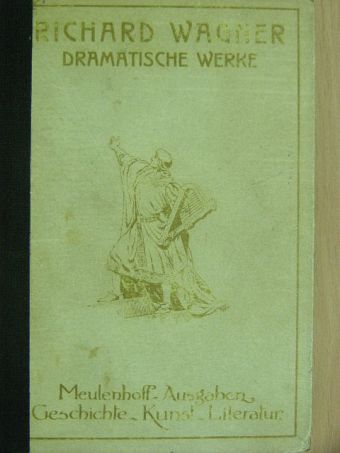 Richard Wagner - Richard Wagner Dramatische Werke I. (gótbetűs) [antikvár]