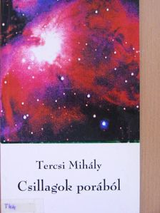 Tercsi Mihály - Csillagok porából [antikvár]