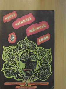 Nyári Színházi Műsorok 1986 [antikvár]
