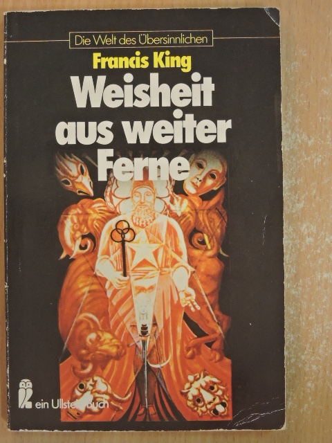 Francis King - Weisheit aus weiter Ferne [antikvár]