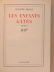 Philippe Hériat - Les Enfants Gatés [antikvár]