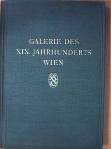 Galerie des Neunzehnten Jahrhunderts im oberen Belvedere [antikvár]