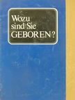 Herbert W. Armstrong - Wozu sind Sie geboren? [antikvár]