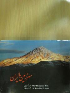 Z. Arshi - Our Homeland Iran [antikvár]