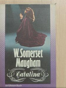 W. Somerset Maugham - Catalina [antikvár]