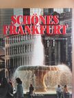 Erich Helmensdorfer - Schönes Frankfurt [antikvár]