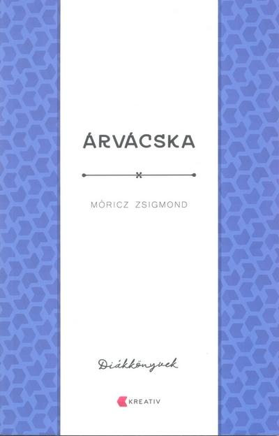 Móricz Zsigmond - Árvácska