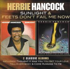HERBIE HANCOCK - SUNLIGHT & FEETS DON'T FAIL ME NOW 2CD HERBIE HANCOCK