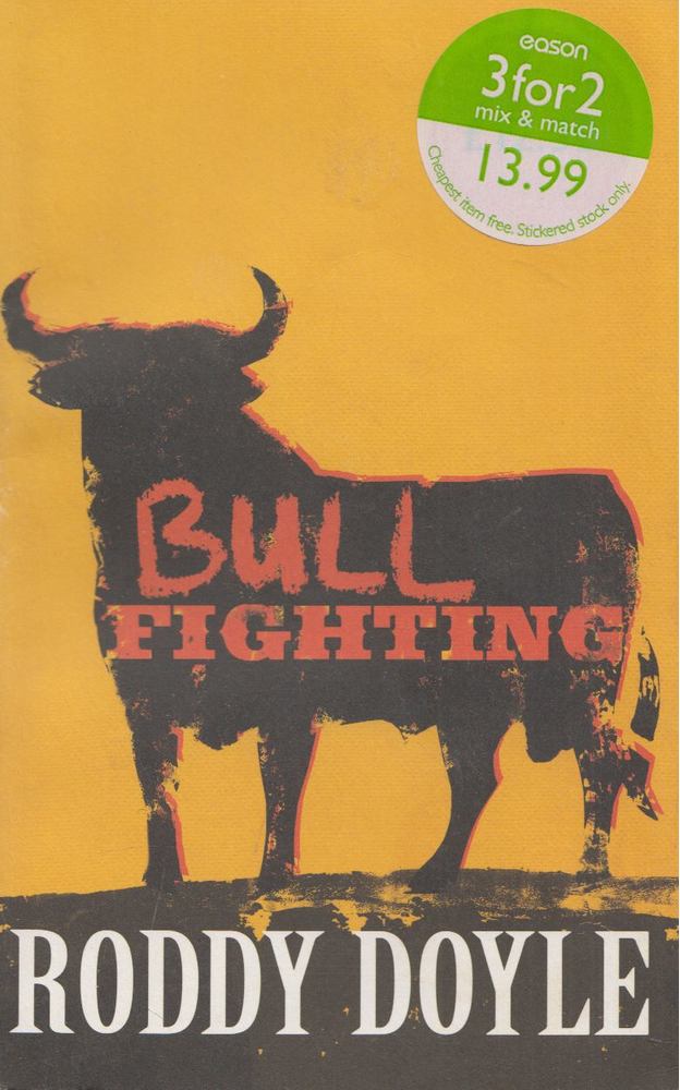 Roddy Doyle - Bullfighting [antikvár]
