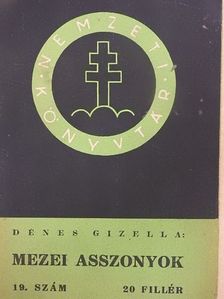 Dénes Gizella - Mezei asszonyok [antikvár]