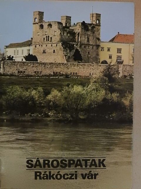 Sárospatak - Rákóczi vár [antikvár]