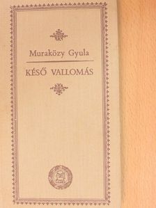 Alfred de Musset - Késő vallomás [antikvár]