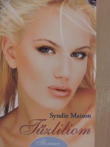 Syndie Maison - Tűzliliom [antikvár]