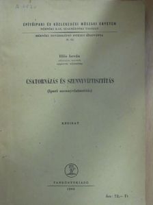 Illés István - Csatornázás és szennyvíztisztítás [antikvár]