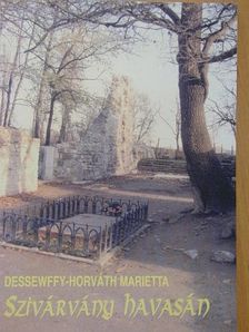Dessewffy-Horváth Marietta - Szivárvány havasán [antikvár]