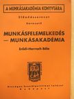 Erődi-Harrach Béla - Munkásfelemelkedés - munkásakadémia [antikvár]