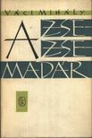 VÁCI MIHÁLY - A zsezse-madár [antikvár]