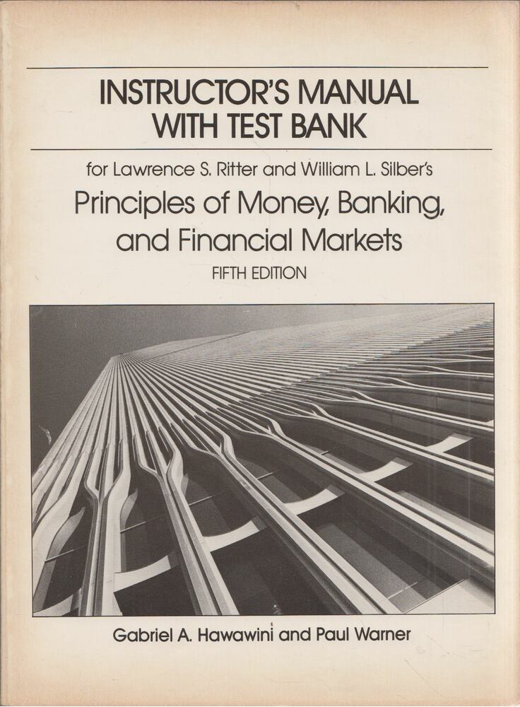 Gabriel Hawawini, Paul Warner - Principles of Money, Banking, and Financial Markets: Instructor's Manual with test Bank [antikvár]