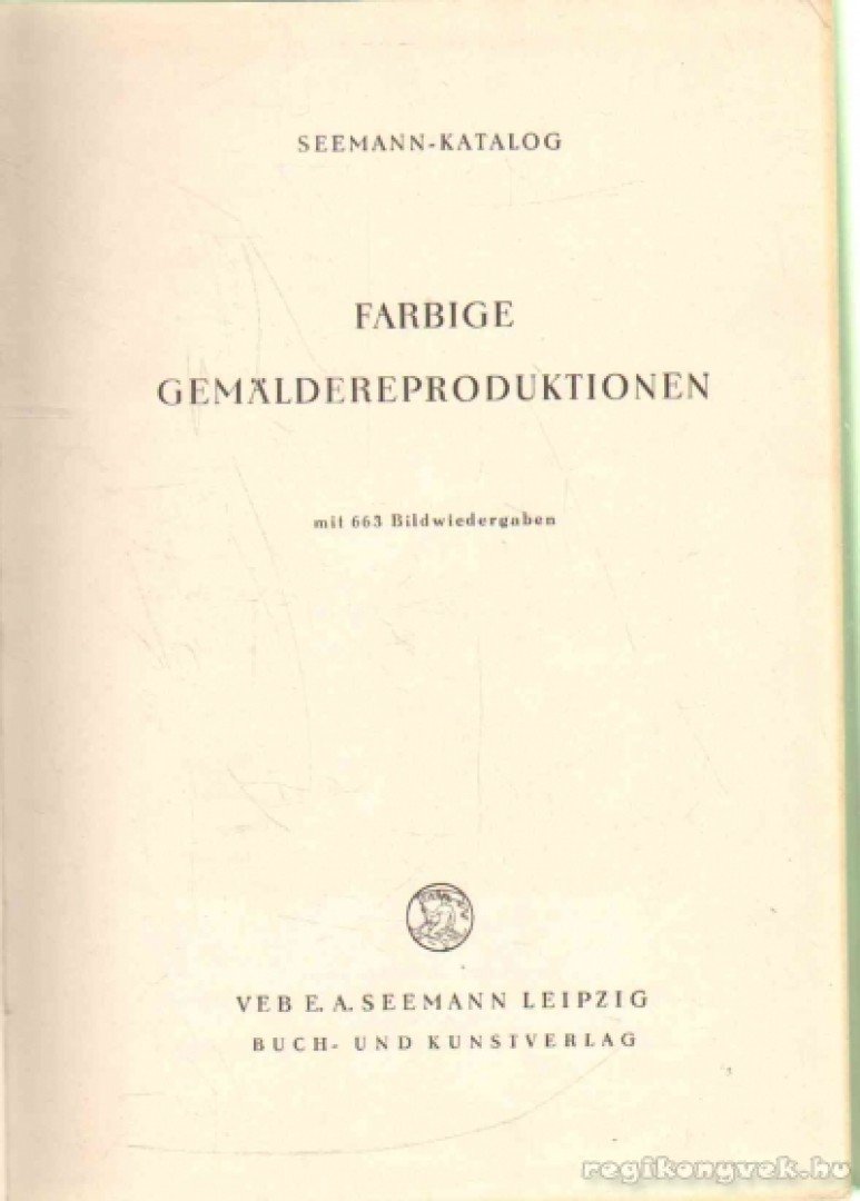 Farbige Gemäldereproduktionen [antikvár]