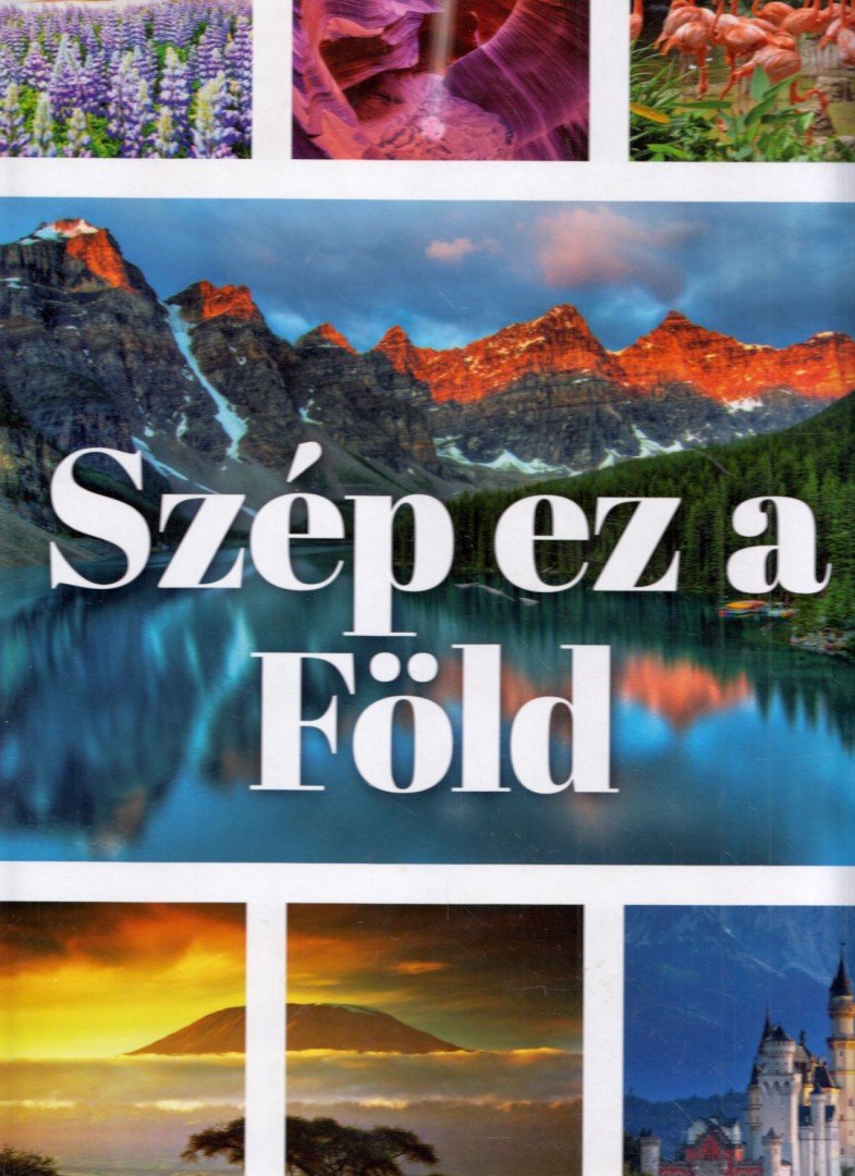 Zima Szabolcs - Szép ez a Föld [antikvár]