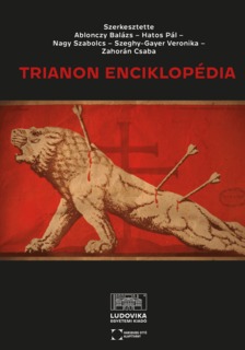 Pál (szerk.) Hatos - Trianon enciklopédia  [eKönyv: epub, mobi, pdf]