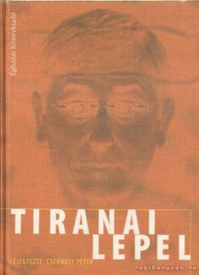 Csermely Péter - Tiranai lepel [antikvár]