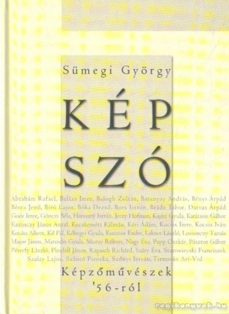 Sümegi György - Kép-Szó [antikvár]