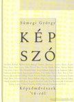 Sümegi György - Kép-Szó [antikvár]