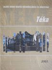 Dr. Cs. Tóth János - Hajdú-Bihar Megyei Közművelődési és Könyvtári Téka 2010/3. [antikvár]