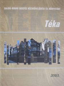 Dr. Cs. Tóth János - Hajdú-Bihar Megyei Közművelődési és Könyvtári Téka 2010/3. [antikvár]