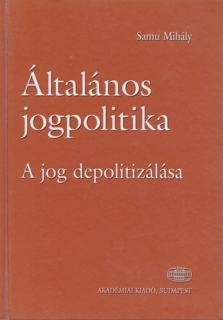 Samu Mihály - Általános jogpolitika [antikvár]
