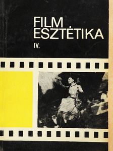Bölcs István - Filmesztétika IV. [antikvár]