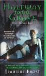 Jeaniene Frost - Halfway to the Grave [antikvár]