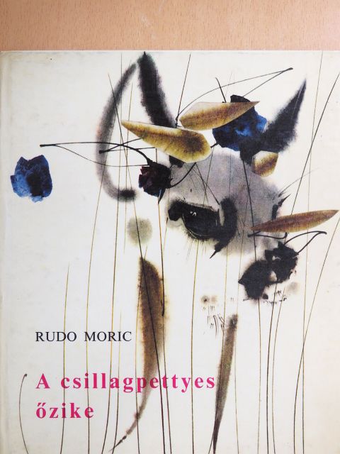 Rudo Moric - A csillagpettyes őzike [antikvár]