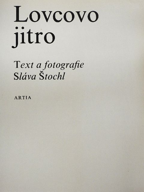 Sláva Stochl - Lovcovo jitro [antikvár]